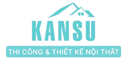 KANSU HOME – Thiết Kế Thi Công Nội Thất Tối Giản